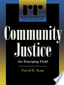 Community justice : an emerging field /