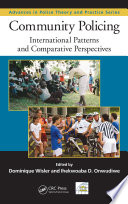 Community policing : international patterns and comparative perspectives /