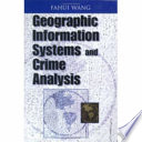 Geographic information systems and crime analysis /