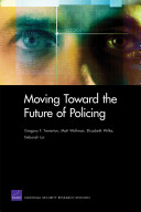 Moving toward the future of policing /