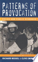 Patterns of provocation : police and public disorder /