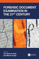 Forensic document examination in the 21st century /