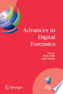 Advances in digital forensics : IFIP International Conference on Digital Forensics, National Center for Forensic Science, Orlando, Florida, February 13-16, 2006  /