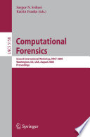 Computational forensics : second international workshop, IWCF 2008, Washington, DC, USA, August 7-8, 2008 ; proceedings /