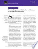 Toward a comparison of DNA profiling and databases in the United States and England /