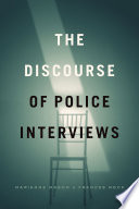 The discourse of police interviews /