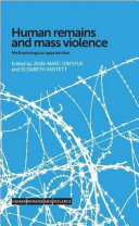 Human remains and mass violence : methodological approaches /