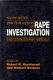 Practical aspects of rape investigation : a multidisciplinary approach /