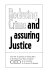 Reducing crime and assuring justice /