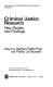 Criminal justice research : new models and findings /