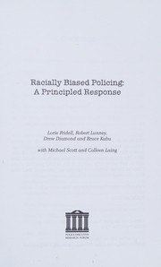 Racially biased policing : a principled response /