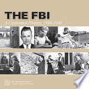 The FBI : a centennial history, 1908-2008.