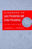 Handbook of loss prevention and crime prevention /