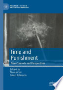 Time and Punishment : New Contexts and Perspectives  /