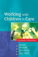 Working with children in care : European perspectives /