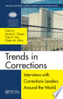 Trends in corrections : interviews with corrections leaders around the world /