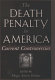 The death penalty in America : current controversies /