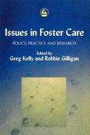 Issues in foster care : policy, practice and research /