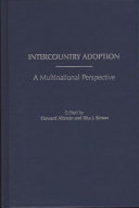 Intercountry adoption : a multinational perspective /