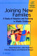 Joining new families : a study of adoption and fostering in middle childhood /
