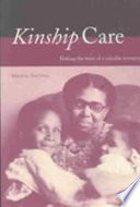 Kinship care : making the most of a valuable resource /