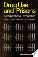 Drug use and prisons : an international perspective /