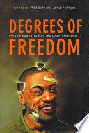 Degrees of freedom : prison education at the Open University /