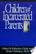 Children of incarcerated parents /