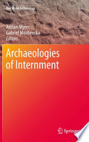 Archaeologies of internment /
