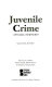 Juvenile crime : opposing viewpoints /