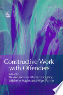 Constructive work with offenders /
