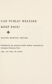 Can public welfare keep pace? /