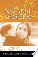 The new world of welfare /