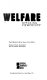 Welfare : opposing viewpoints /