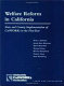 Welfare reform in California : state and county implementation of CalWORKs in the first year /