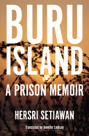 Buru Island : a prison memoir /