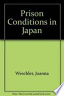 Prison conditions in Japan /