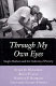 Through my own eyes : single mothers and the cultures of poverty /