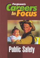 Careers in focus : public safety.