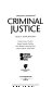 Criminal justice : opposing viewpoints /