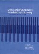 Crime and punishment in Ireland 1922 to 2003 : a statistical sourcebook /