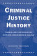 Criminal justice history : themes and controversies from pre-independence Ireland /