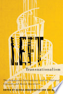 Left transnationalism : the Communist International and the national, colonial, and racial questions /
