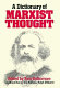 A Dictionary of Marxist thought /