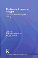 The Maoist insurgency in Nepal : revolution in the twenty-first century /