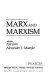 Marx and Marxism /