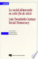 La social-democratie en cette fin de siecle : Late twentieth-century social democracy /