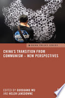 China's transition from communism : new perspectives /