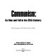 Communism--its rise and fall in the twentieth century : from the pages of the Christian Science monitor /