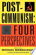 Postcommunism : four perspectives /